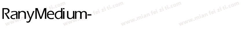 Rany Medium字体转换
